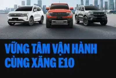 Vung tam van hanh xe Ford cung xang E10
